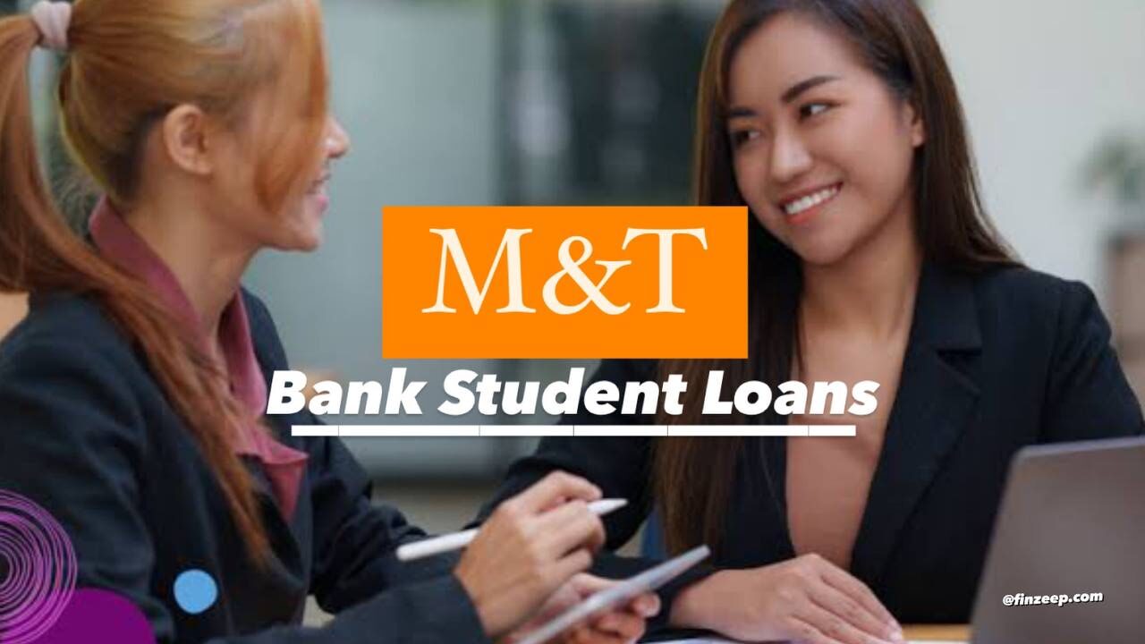 M&T Bank Student Loans