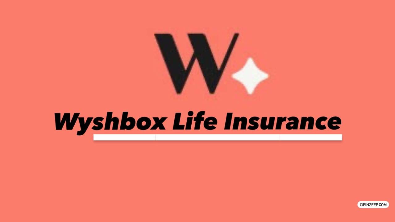 Wyshbox Life Insurance