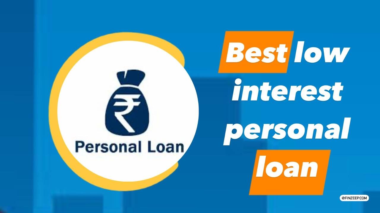 Best Low Interest Personal Loan